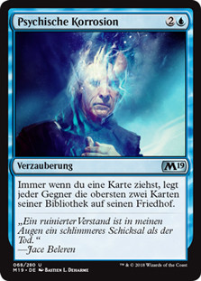 Psychic Corrosion
Core Set 2019 - German
Single
Magic The Gathering