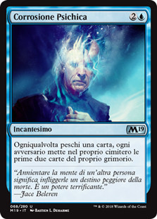 Psychic Corrosion
Core Set 2019 - Italian
Single
Magic The Gathering