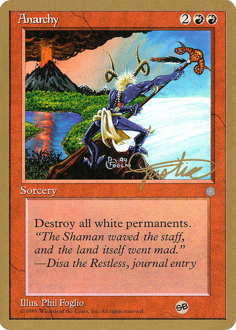 Anarchy (1996 Mark Justice) (Sideboard) (Not Tournament Legal)\nWorld Championship\nSingle\nMagic The Gathering