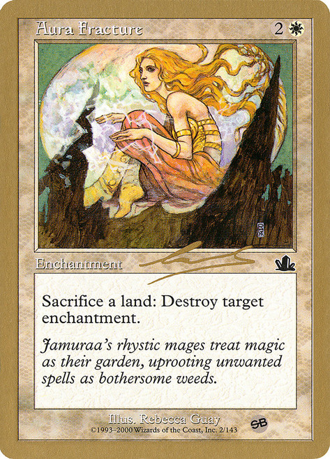 Aura Fracture (2000 Nicolas Labarre) (Sideboard) (Not Tournament Legal)\nWorld Championship\nSingle\nMagic The Gathering