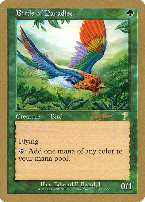Birds of Paradise (2002 Sim Han How)
World Championships
Single
Magic: The Gathering