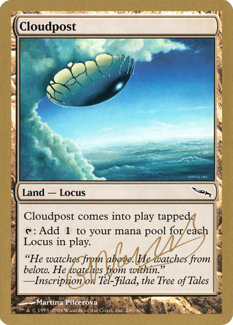 Cloudpost (2004 Gabriel Nassif) (Not Tournament Legal)\nWorld Championship\nSingle\nMagic The Gathering