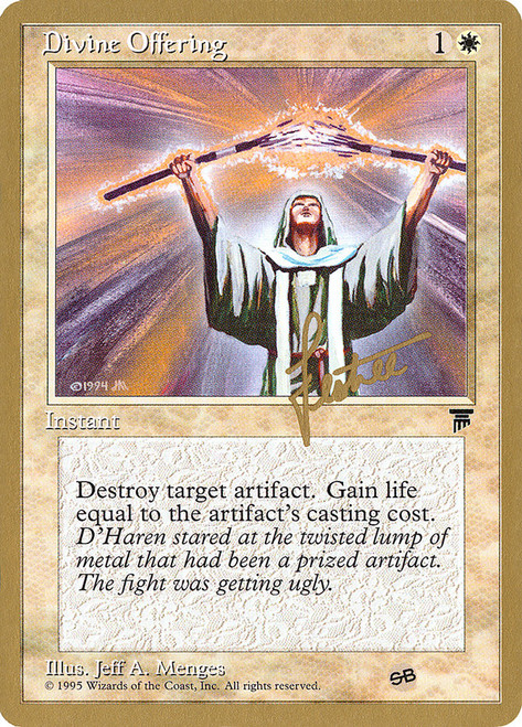Divine Offering (1996 Bertrand Lestree) (Sideboard) (Not Tournament Legal)\nWorld Championship\nSingle\nMagic The Gathering