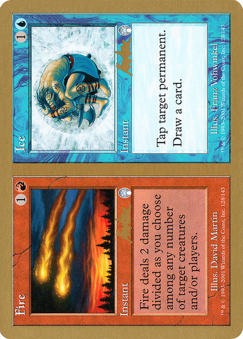 Fire // Ice (2002 Brian Kibler) (Not Tournament Legal)\nWorld Championship\nSingle\nMagic The Gathering