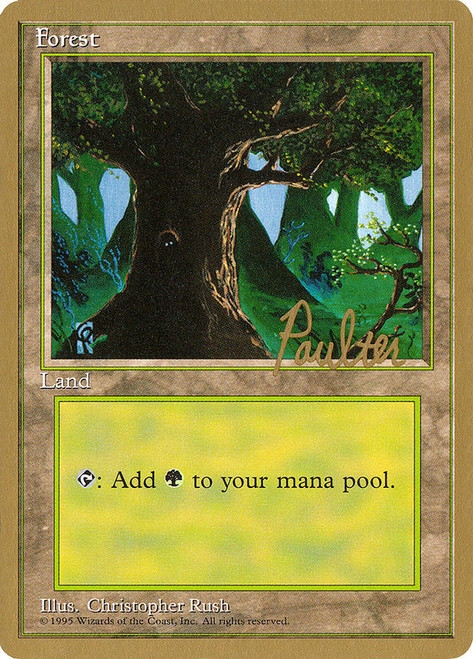 Forest (1996 Preston Poulter) (4th Edition) (C)
World Championships
Single
Magic: The Gathering