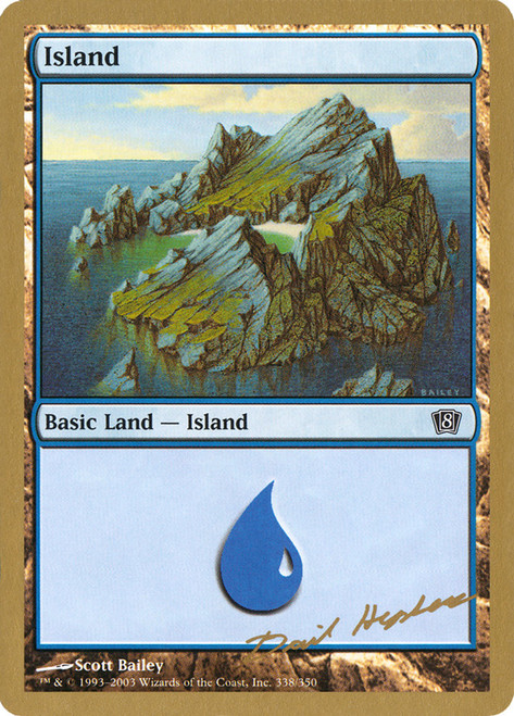 Island (2003 Dave Humpherys) (8th Edition) (#338) (Not Tournament Legal)\nWorld Championship\nSingle\nMagic The Gathering