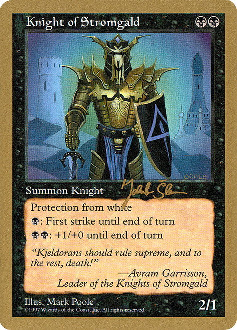 Knight of Stromgald (1997 Jakub Slemr) (Not Tournament Legal)\nWorld Championship\nSingle\nMagic The Gathering