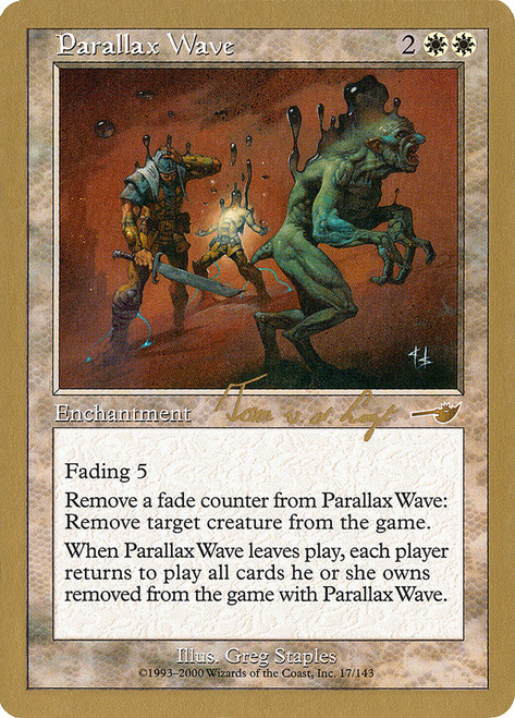 Parallax Wave (2000 Tom van de Logt) (Not Tournament Legal