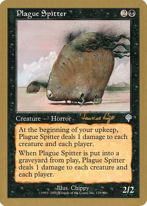 Plague Spitter (2001 Tom van de Logt) (Not Tournament Legal)\nWorld Championship\nSingle\nMagic The Gathering