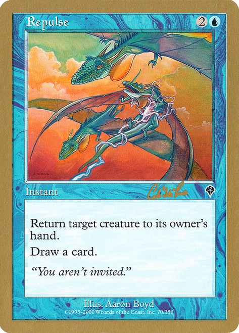 Repulse (2002 Carlos Romao) (Not Tournament Legal)\nWorld Championship\nSingle\nMagic The Gathering