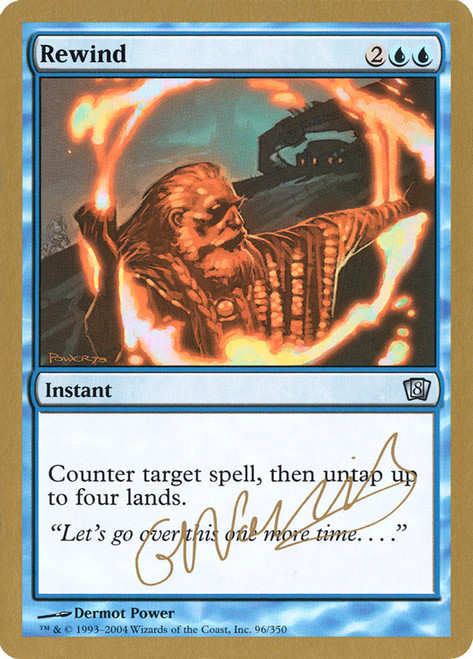 Rewind (2004 Gabriel Nassif) (Not Tournament Legal)\nWorld Championship\nSingle\nMagic The Gathering