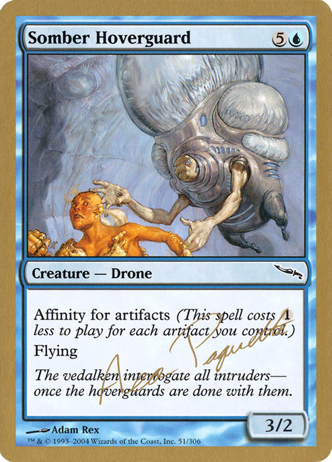 Somber Hoverguard (2004 Aeo Paquette) (Not Tournament Legal)\nWorld Championship\nSingle\nMagic The Gathering