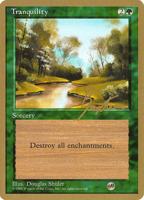 Tranquility (1996 George Baxter) (Sideboard) (Not Tournament Legal)\nWorld Championship\nSingle\nMagic The Gathering