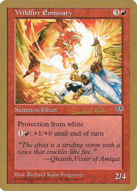 Wildfire Emissary (1997 Janosch Kuhn)
World Championships
Single
Magic: The Gathering