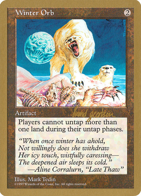 Winter Orb (1997 Svend Geertsen) (Not Tournament Legal)\nWorld Championship\nSingle\nMagic The Gathering