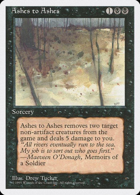 Ashes to Ashes\n4th Edition\nSingle\nMagic The Gathering
