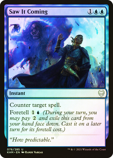 Saw It Coming\nKaldheim\nSingle\nMagic The Gathering