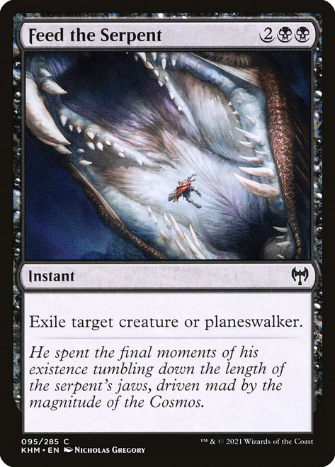 Feed the Serpent\nKaldheim\nSingle\nMagic The Gathering
