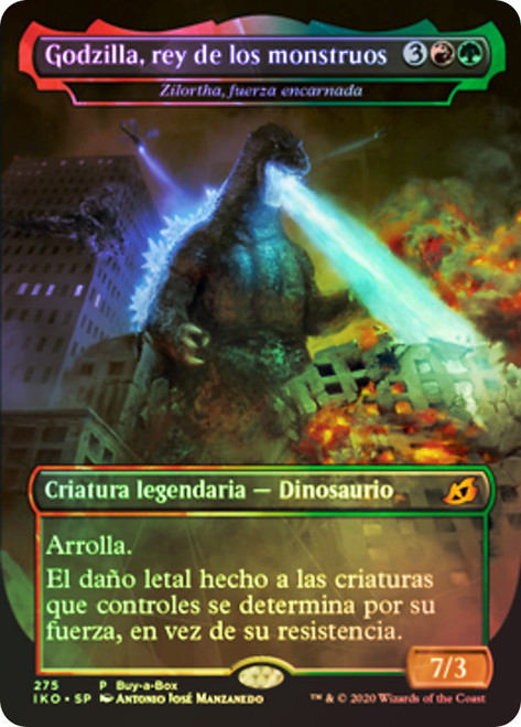 Zilortha, Strength Incarnate (Buy-a-Box) (Godzilla, King of the Monsters) (Borderless) (Godzilla Series)\nPromo: General - Spanish\nSingle\nMagic The Gathering