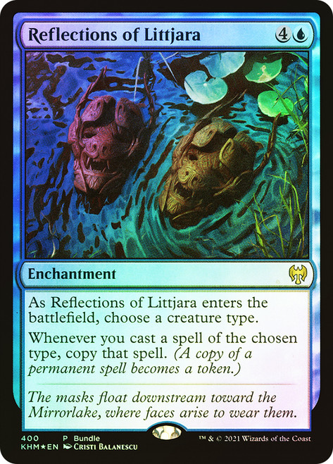 Reflections of Littjara (Bundle)\nPromo: General\nSingle\nMagic The Gathering