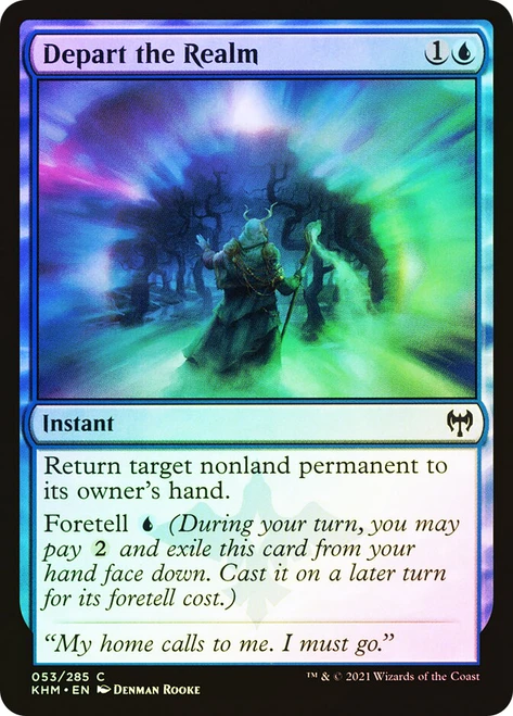 Depart the Realm\nKaldheim\nSingle\nMagic The Gathering