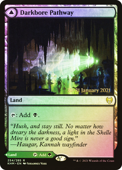 Darkbore Pathway // Slitherbore Pathway (Prerelease) (Kaldheim)\nPromo: Date Stamped\nSingle\nMagic The Gathering