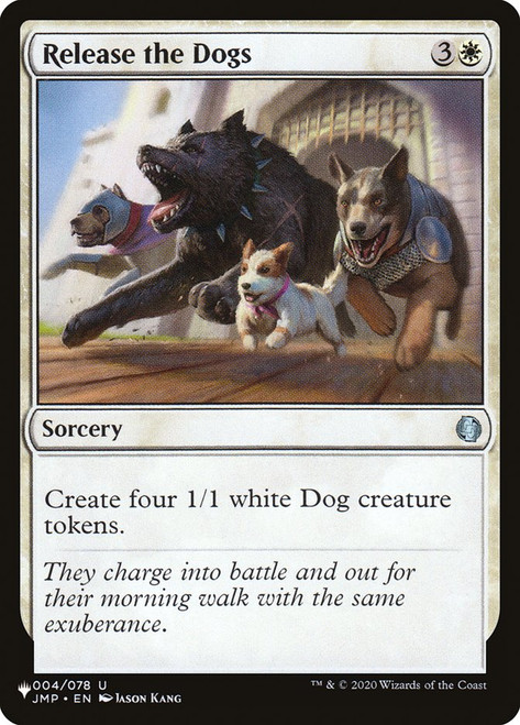 Release the Dogs\nPlaneswalker Symbol Reprints\nSingle\nMagic The Gathering