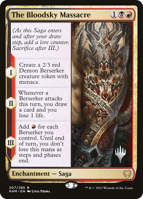 The Bloodsky Massacre (Promo Pack) (Kaldheim)\nPromo: Planeswalker Stamped\nSingle\nMagic The Gathering