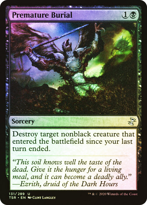 Premature Burial\nTime Spiral Remastered\nSingle\nMagic The Gathering