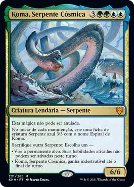 Koma, Cosmos Serpent
Kaldheim - Portuguese
Single
Magic The Gathering