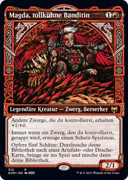 Magda, Brazen Outlaw (Showcase)
Kaldheim - Variants - German
Single
Magic The Gathering