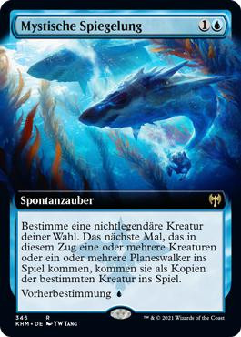 Mystic Reflection (Extended Art)
Kaldheim - Variants - German
Single
Magic The Gathering