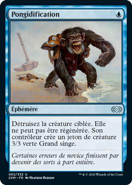 Pongify
Double Masters - French
Single
Magic The Gathering