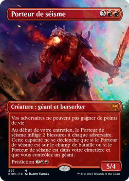 Quakebringer (Borderless)
Kaldheim - Variants - French
Single
Magic The Gathering