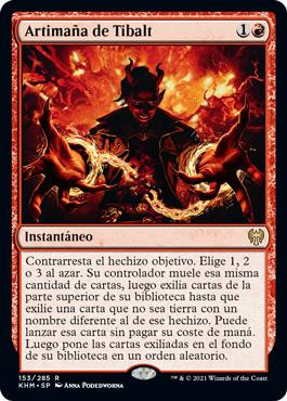 Tibalt's Trickery
Kaldheim - Spanish
Single
Magic The Gathering