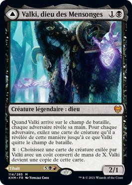 Valki, God of Lies // Tibalt, Cosmic Impostor
Kaldheim - French
Single
Magic The Gathering