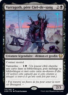 Varragoth, Bloodsky Sire
Kaldheim - French
Single
Magic The Gathering