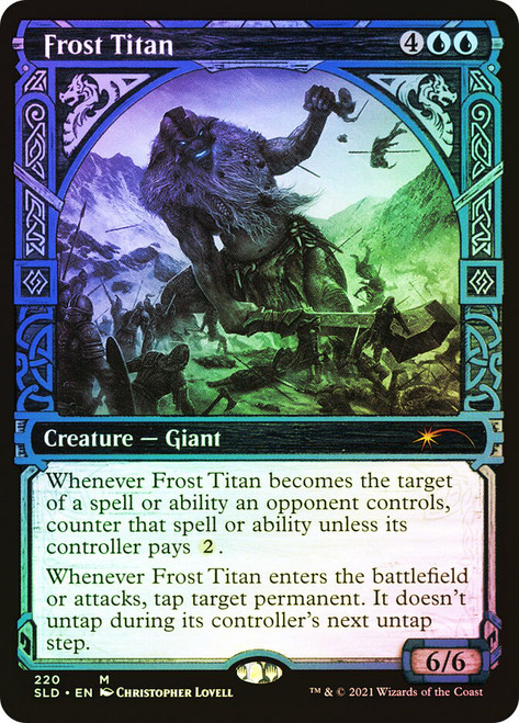 Frost Titan (Secret Lair) (Showcase)\nPromo: General\nSingle\nMagic The Gathering