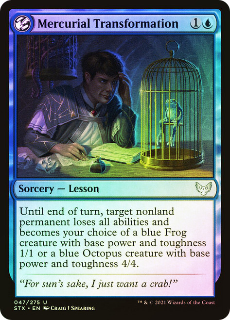 Mercurial Transformation\nStrixhaven: School of Mages\nSingle\nMagic The Gathering