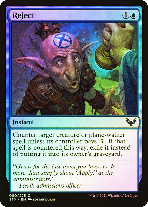 Reject\nStrixhaven: School of Mages\nSingle\nMagic The Gathering