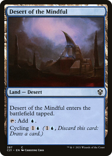 Desert of the Mindful\nCommander: 2021 Edition\nSingle\nMagic The Gathering