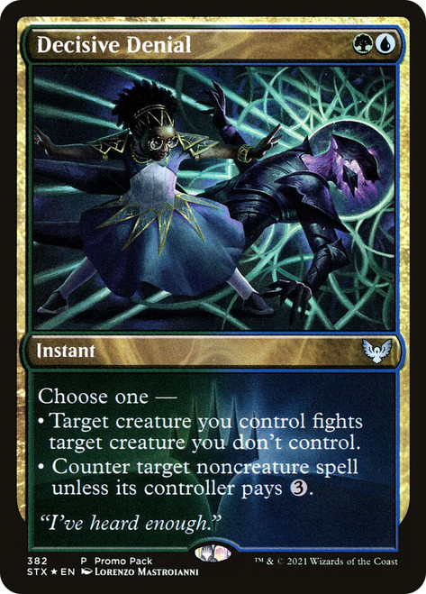 Decisive Denial (Promo Pack) (Strixhaven: School of Mages)\nPromo: General\nSingle\nMagic The Gathering