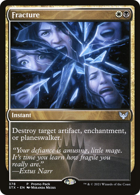 Fracture (Promo Pack) (Strixhaven: School of Mages)\nPromo: General\nSingle\nMagic The Gathering