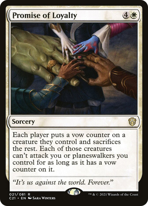 Promise of Loyalty\nCommander: 2021 Edition\nSingle\nMagic The Gathering