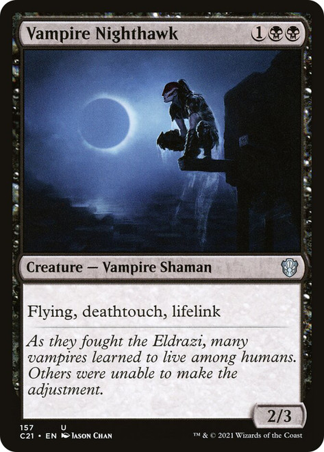 Vampire Nighthawk\nCommander: 2021 Edition\nSingle\nMagic The Gathering