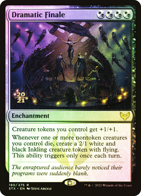 Dramatic Finale (Prerelease) (Strixhaven: School of Mages)\nPromo: Date Stamped\nSingle\nMagic The Gathering