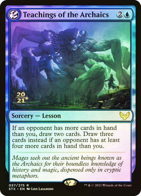 Teachings of the Archaics (Prerelease) (Strixhaven: School of Mages)\nPromo: Date Stamped\nSingle\nMagic The Gathering