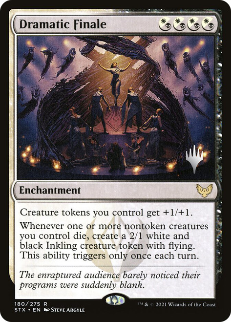Dramatic Finale (Promo Pack) (Strixhaven: School of Mages)\nPromo: Planeswalker Stamped\nSingle\nMagic The Gathering