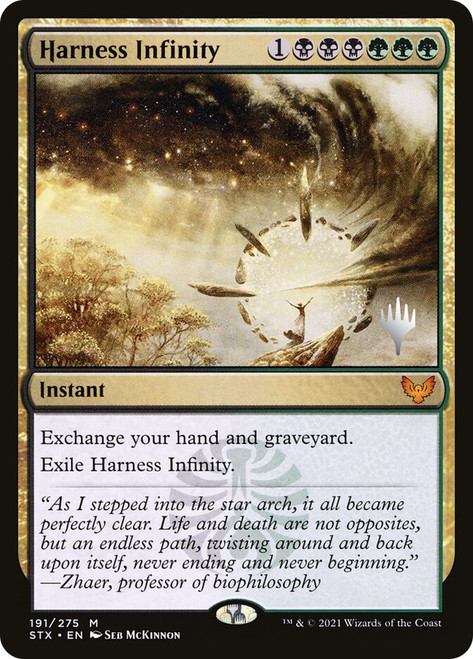 Harness Infinity (Promo Pack) (Strixhaven: School of Mages)\nPromo: Planeswalker Stamped\nSingle\nMagic The Gathering