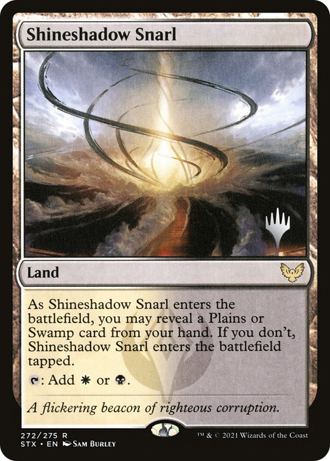 Shineshadow Snarl (Promo Pack) (Strixhaven: School of Mages)\nPromo: Planeswalker Stamped\nSingle\nMagic The Gathering